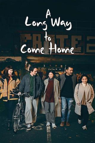 A Long Way to Come Home poster