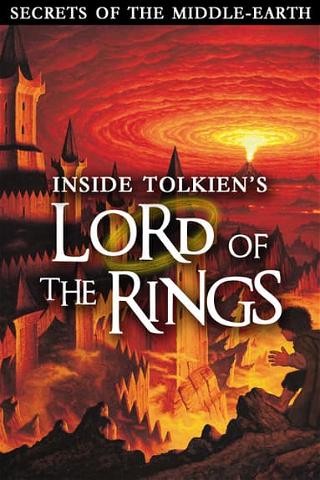 Secrets of the Middle Earth: Inside Tolkien's Lord of the Rings poster