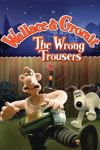 Wallace y Gromit: Los pantalones equivocados poster