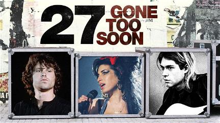 27: Gone Too Soon poster