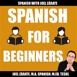 Learn Spanish: Spanish for Beginners Podcast poster