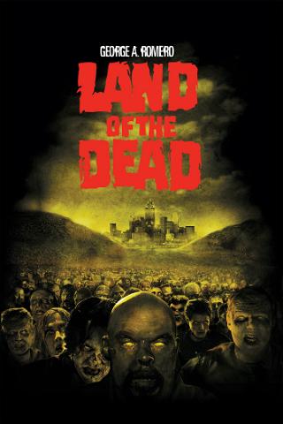 Terra dos Mortos (Land of the Dead) [2005] poster