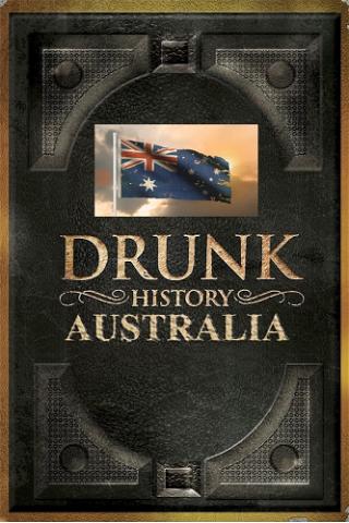 Drunk History: Australia poster