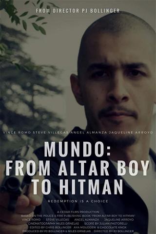Mundo: From Altar Boy to Hitman poster