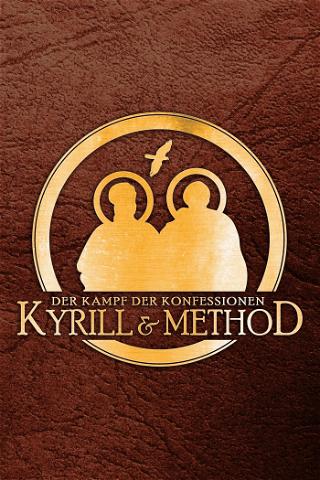Kyrill & Method - Der Kampf der Konfessionen poster
