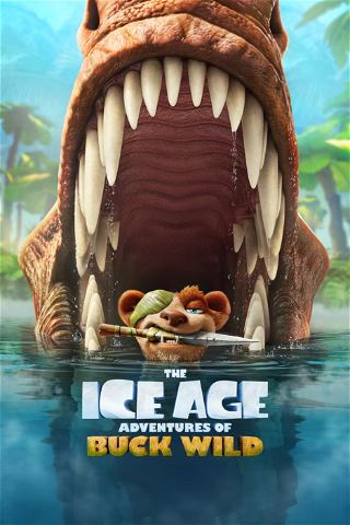 The Ice Age Adventures of Buck Wild poster