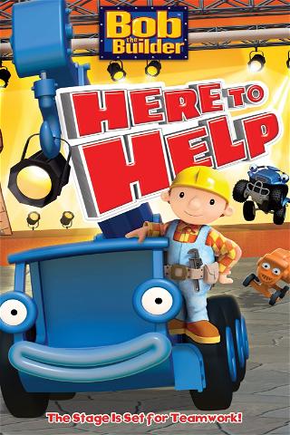 Bob the Builder: Here to Help poster