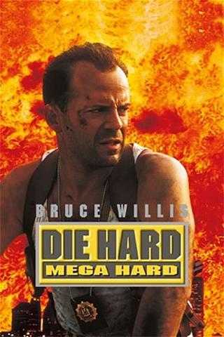 Die Hard - Mega Hard poster