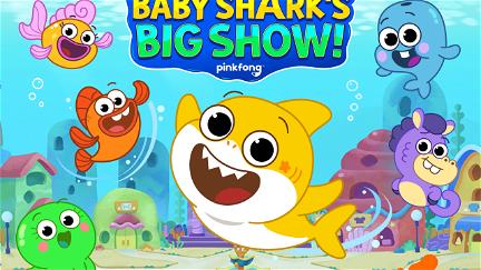 Baby Shark's Big Show! poster