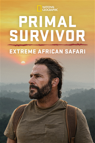 Primal Survivor: Extreme African Safari poster