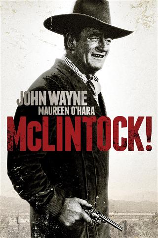 Mclintock! (Producer's Cut) poster