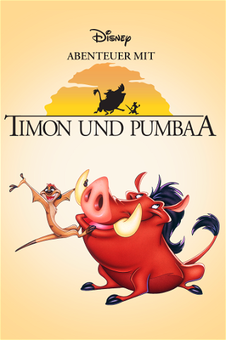 Abenteuer mit Timon und Pumbaa poster