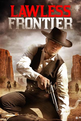 Lawless Frontier poster