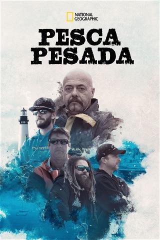 Pesca Pesada poster