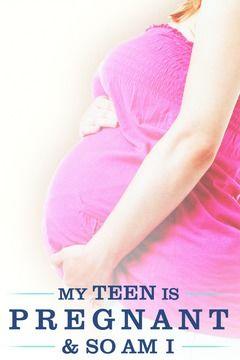 My Teen Is Pregnant and So Am I poster