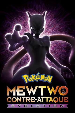 Pokémon : Mewtwo contre-attaque - Évolution poster