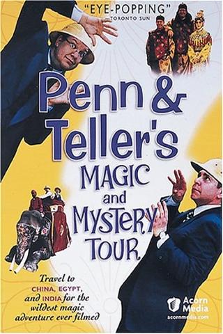 Penn & Teller's Magic & Mystery Tour poster