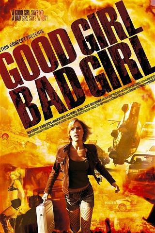 Good Girl, Bad Girl poster