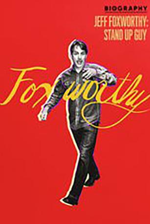 Biography: Jeff Foxworthy - Stand Up Guy poster