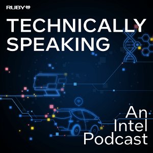 Technically Speaking: An Intel Podcast poster