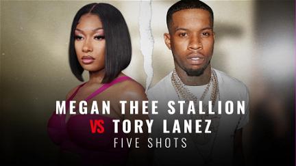 Megan Thee Stallion vs Tory Lanez: Five Shots poster