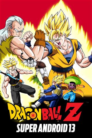 Dragon Ball Z Movie 07 Super Android 13 poster