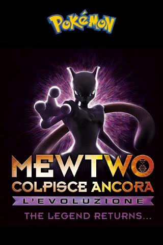 Pokémon: Mewtwo Colpisce Ancora - L'Evoluzione poster