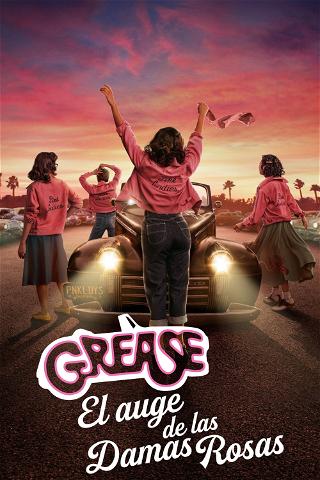 Grease: El auge de las Damas Rosas poster