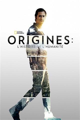 Origines : l'histoire de l'humanité poster