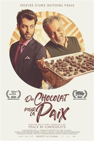 Peace by Chocolate, du chocolat pour la paix (Version doublée) poster