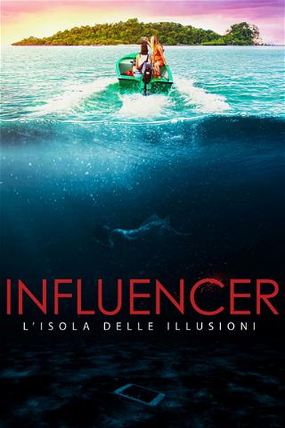 Influencer - L'isola delle illusioni poster