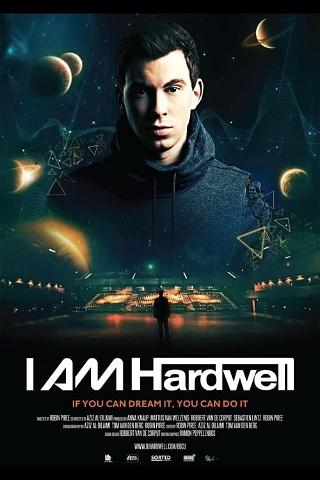 I Am Hardwell poster