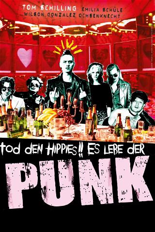 Tod den Hippies!! Es Lebe der Punk! poster