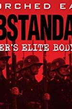 Liebstandarte: Hitler's Elite Body Guard poster