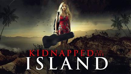 Kidnapped to the Island poster