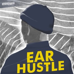 Ear Hustle poster