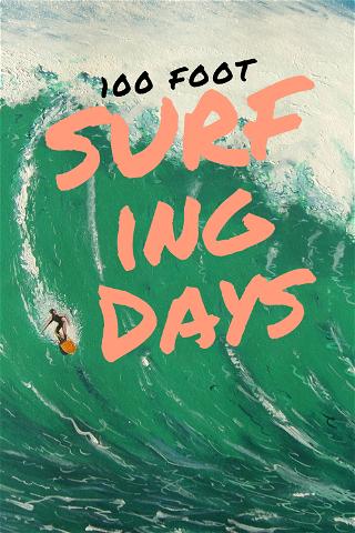 100 Foot Surfing Days poster