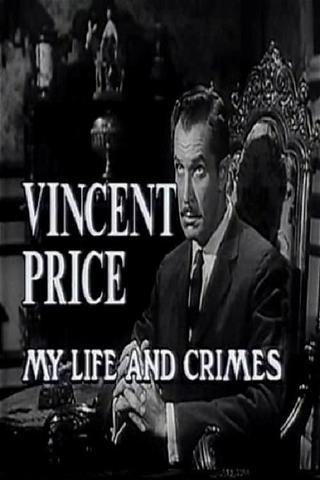 Vincent Price: My Life and Crimes poster