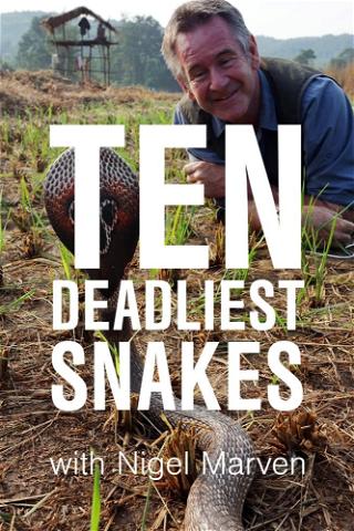 Nigel Marven: Ten Deadliest Snakes poster