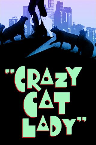 Crazy Cat Lady poster