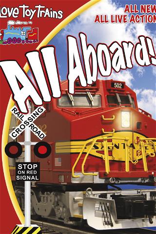 I Love Toy Trains - All Aboard poster