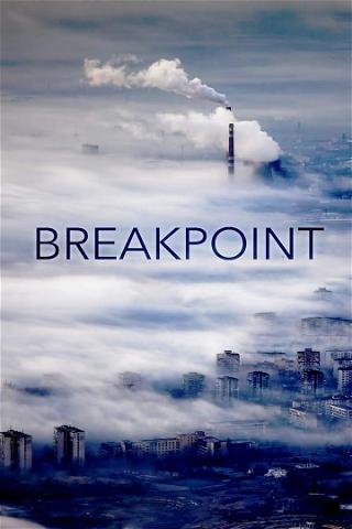 Breakpoint: A Counter History of Progress poster