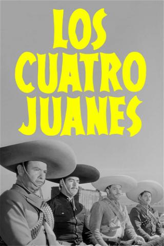 Los cuatro Juanes poster