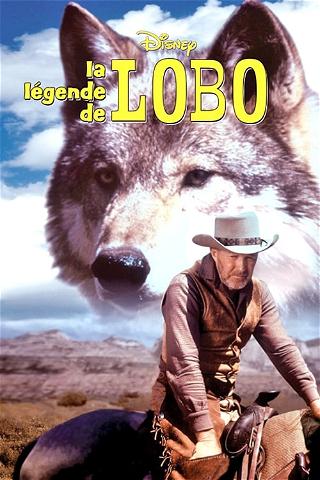 La légende de Lobo poster