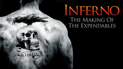 Inferno: The Making of 'The Expendables' poster