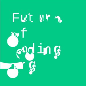 Future of Coding poster