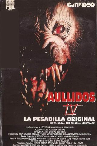 Aullidos 4: Aldea maldita (La pesadilla original) poster