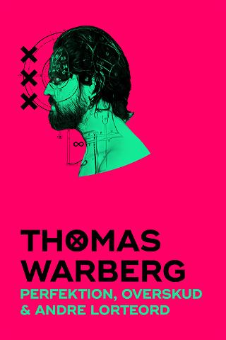 Thomas Warberg: Perfektion, Overskud og andre Lorteord poster