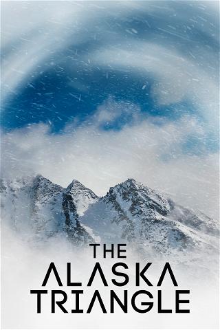 El triángulo de Alaska poster