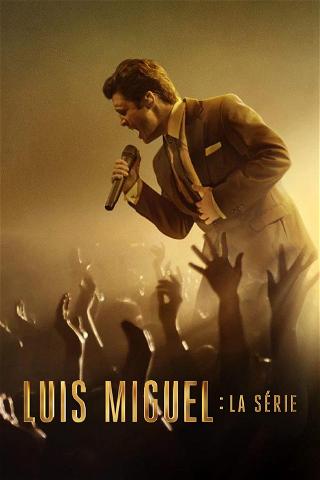 Luis Miguel : La série poster